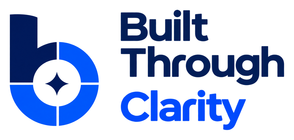 Built Through Clarity